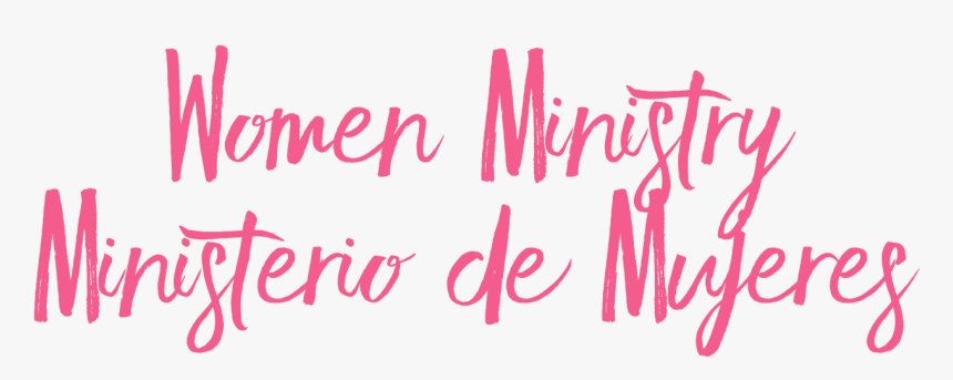 Women Ministry Ministerio De Mujeres - Calligraphy, HD Png Download, Free Download