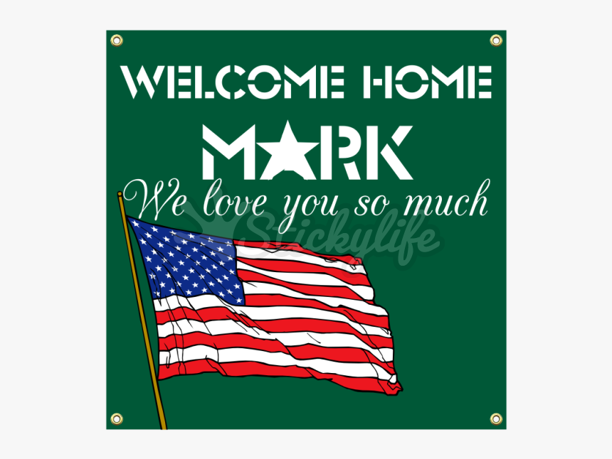 Welcome Home Vinyl Banner - Flag Of The United States, HD Png Download, Free Download