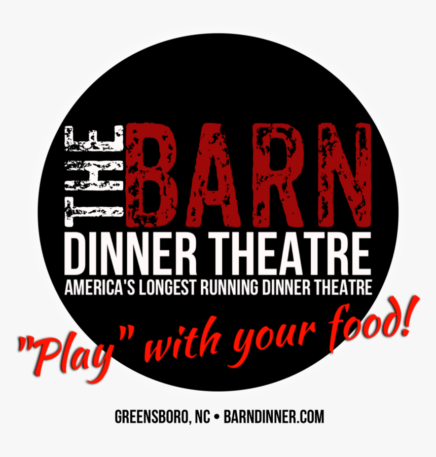 Barn Dinner Theater Greensboro Nc, HD Png Download, Free Download