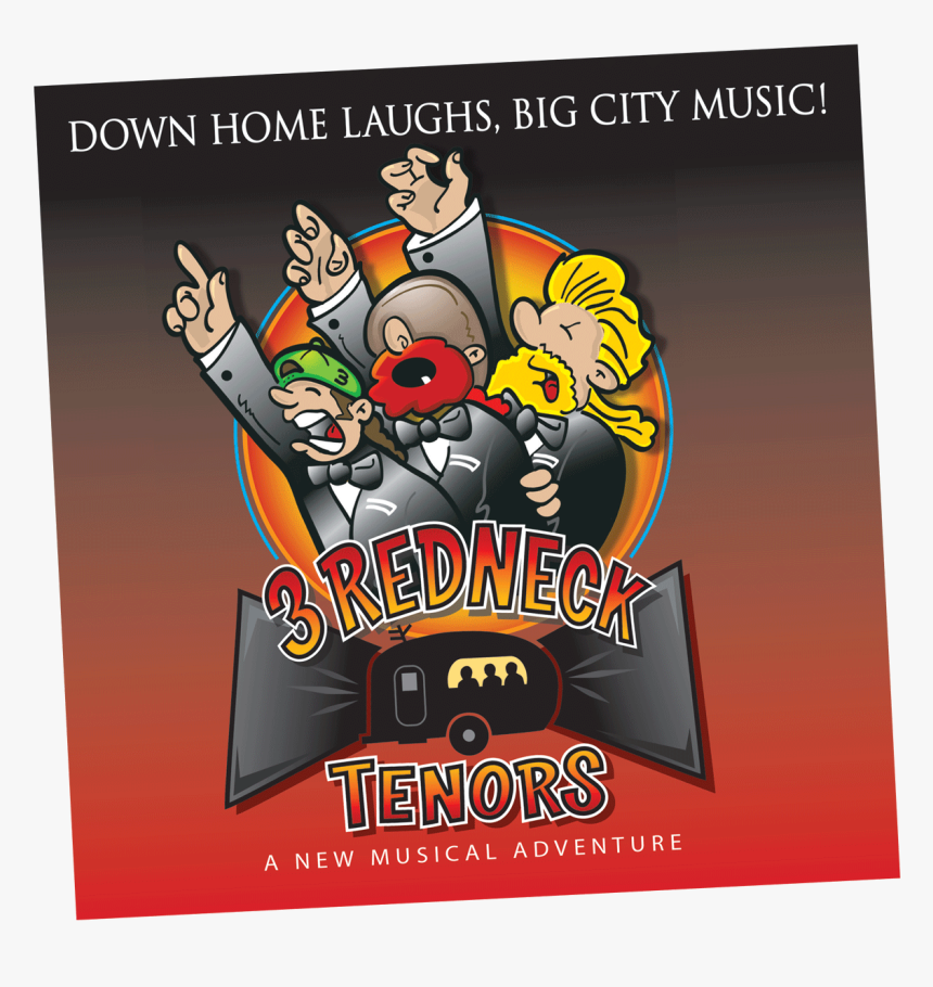 3 Redneck Tenors, HD Png Download, Free Download