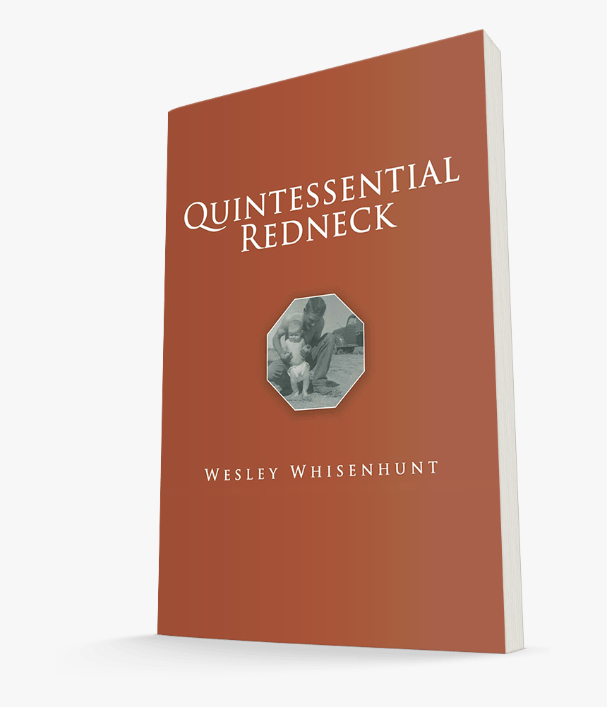 Quintessential Redneck Book Cover - Book Cover, HD Png Download, Free Download