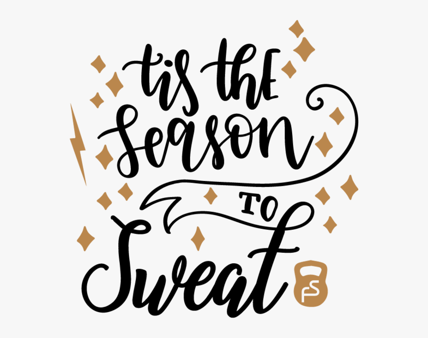 Fitnesssocial Season To Sweat, HD Png Download, Free Download