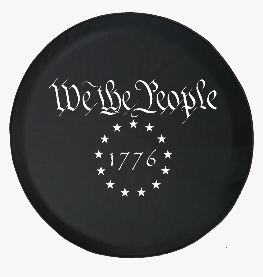 Spare Tire Cover We The People 1776 Us Constitution, HD Png Download, Free Download