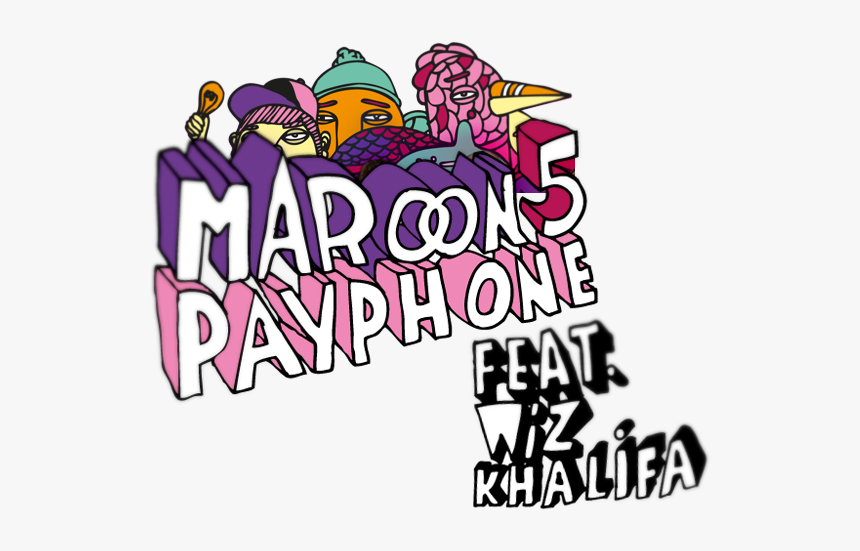 Payphone - Maroon 5 Payphone Feat Wiz Khalifa, HD Png Download, Free Download