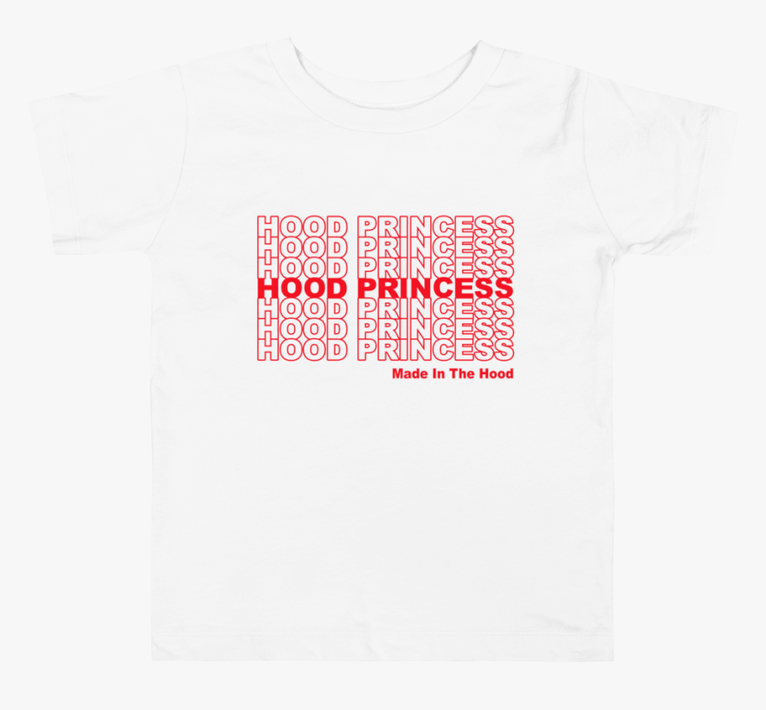 Hood Princess Toddler Tee - Active Shirt, HD Png Download, Free Download