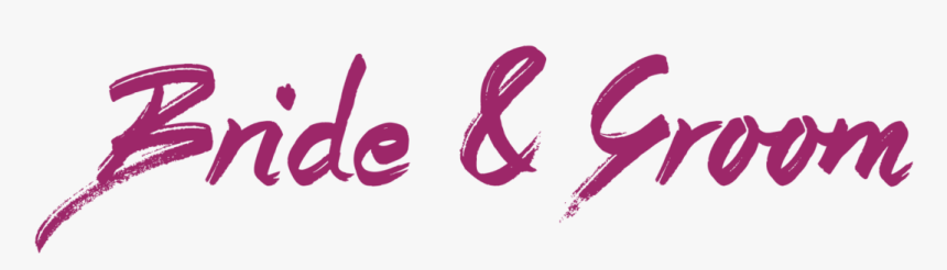 Bride Or Groom Text, HD Png Download, Free Download