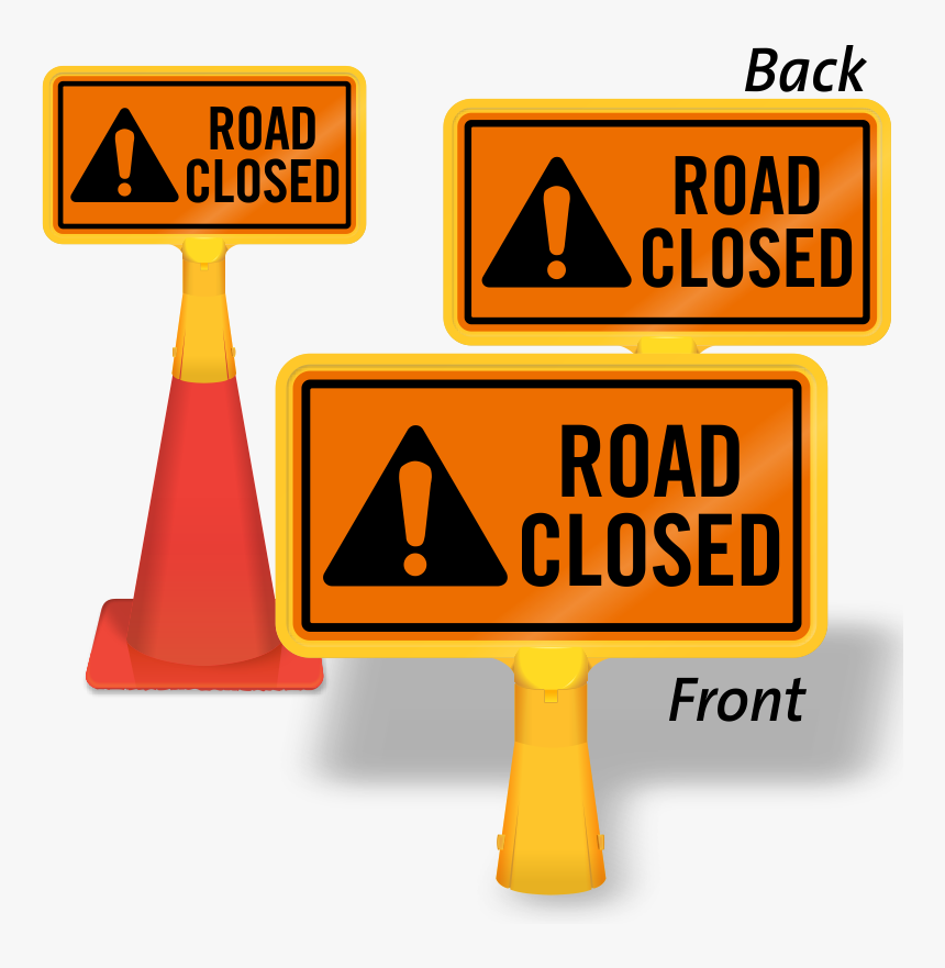 Road Closed Coneboss Sign - Watch Out For Exiting Vehicles Sign, HD Png Download, Free Download