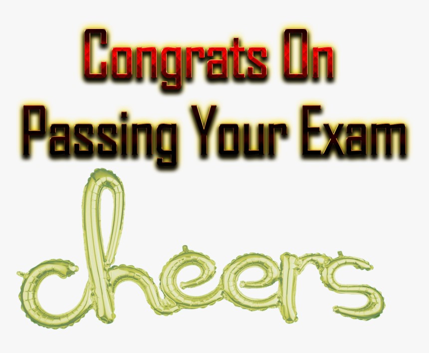 Congrats On Passing Your Exam Png Photo Background - Calligraphy, Transparent Png, Free Download