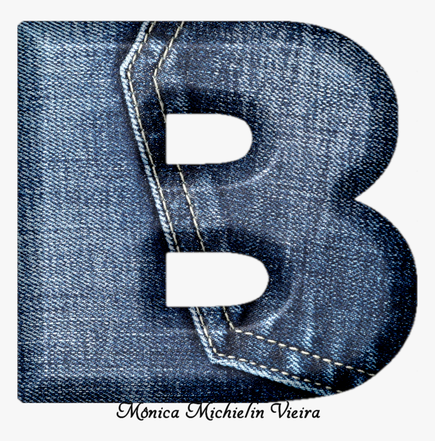Alfabeto De Jeans Png - Blue Denim Jeans Alfabeto B, Transparent Png, Free Download