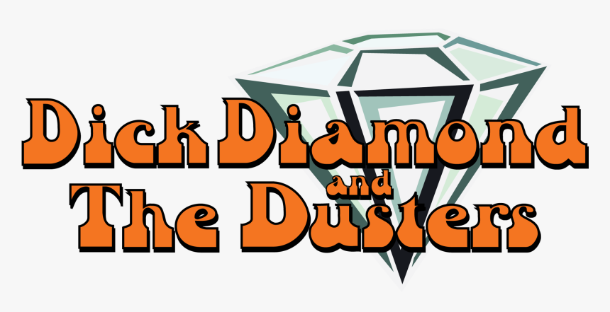 Dick Diamond And The Dusters, HD Png Download, Free Download