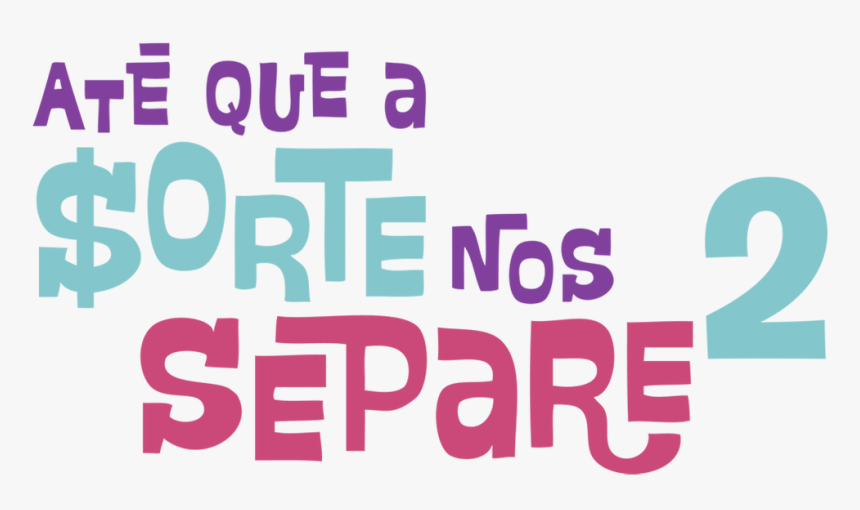 Até Que A Sorte Nos Separe Logo Png, Transparent Png, Free Download