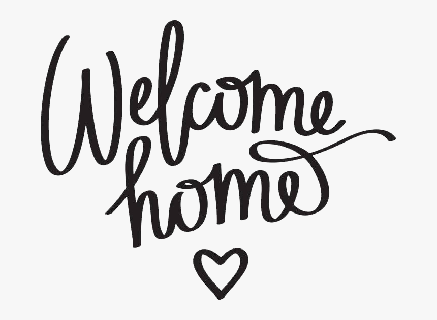 700 X 551 - Calligraphy Welcome Home Png, Transparent Png, Free Download