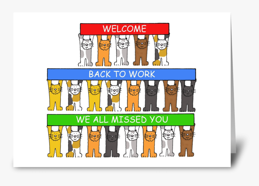 Welcome Back To Work Form All Of Us - Thanks For A Great Weekend, HD Png Download, Free Download
