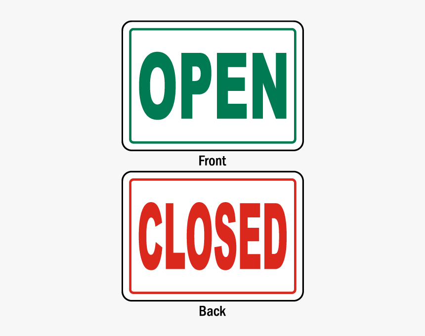 Business Open Closed Sign 12 X 8 Aluminum Sign Street - Open And Closed Sign For Business, HD Png Download, Free Download