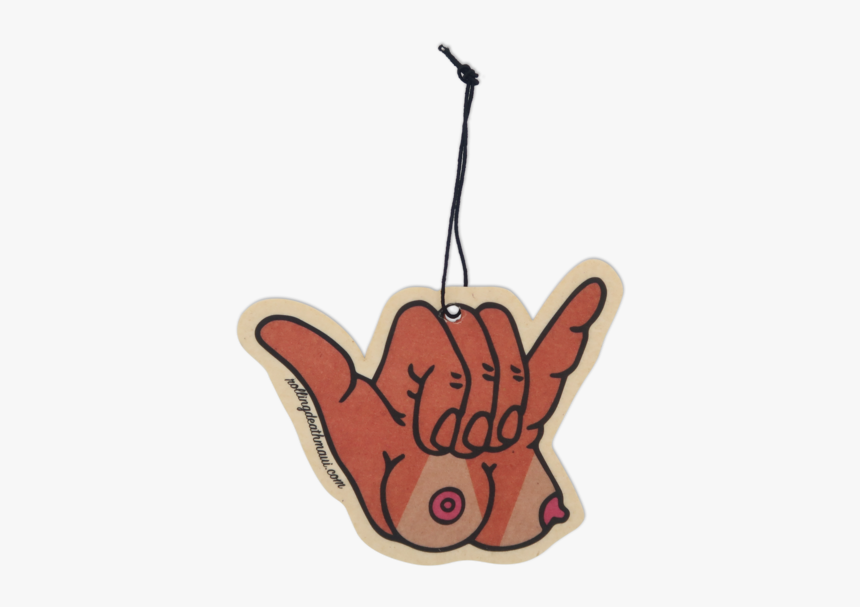 Titty-shaka Air Freshener - Shaka Air Freshener, HD Png Download, Free Download