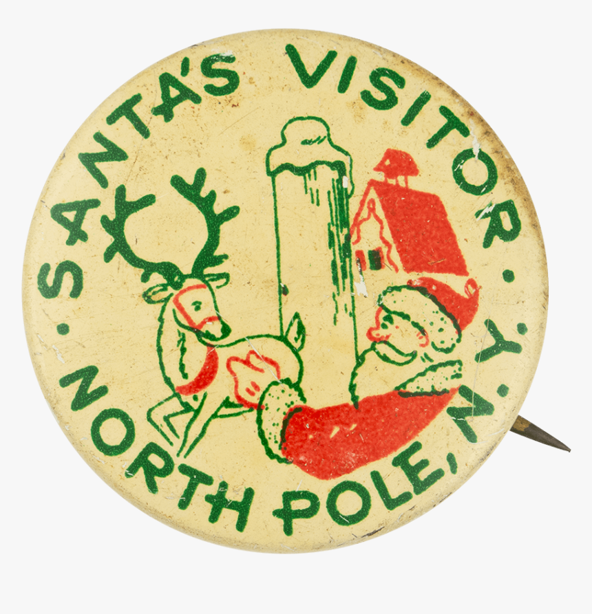 Santa"s Visitor North Pole Club Button Museum - Illustration, HD Png Download, Free Download