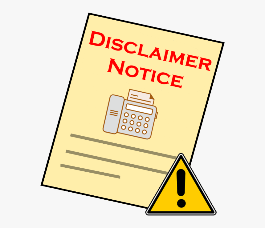 Fax Disclaimer Notice - Disclaimer Notices, HD Png Download, Free Download