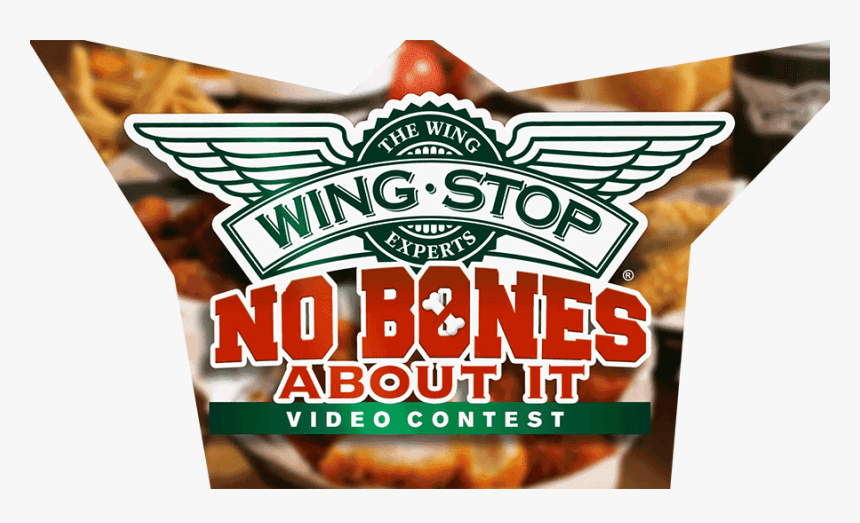 Wingstop No Bones About It Video Contest - Wing Stop, HD Png Download, Free Download