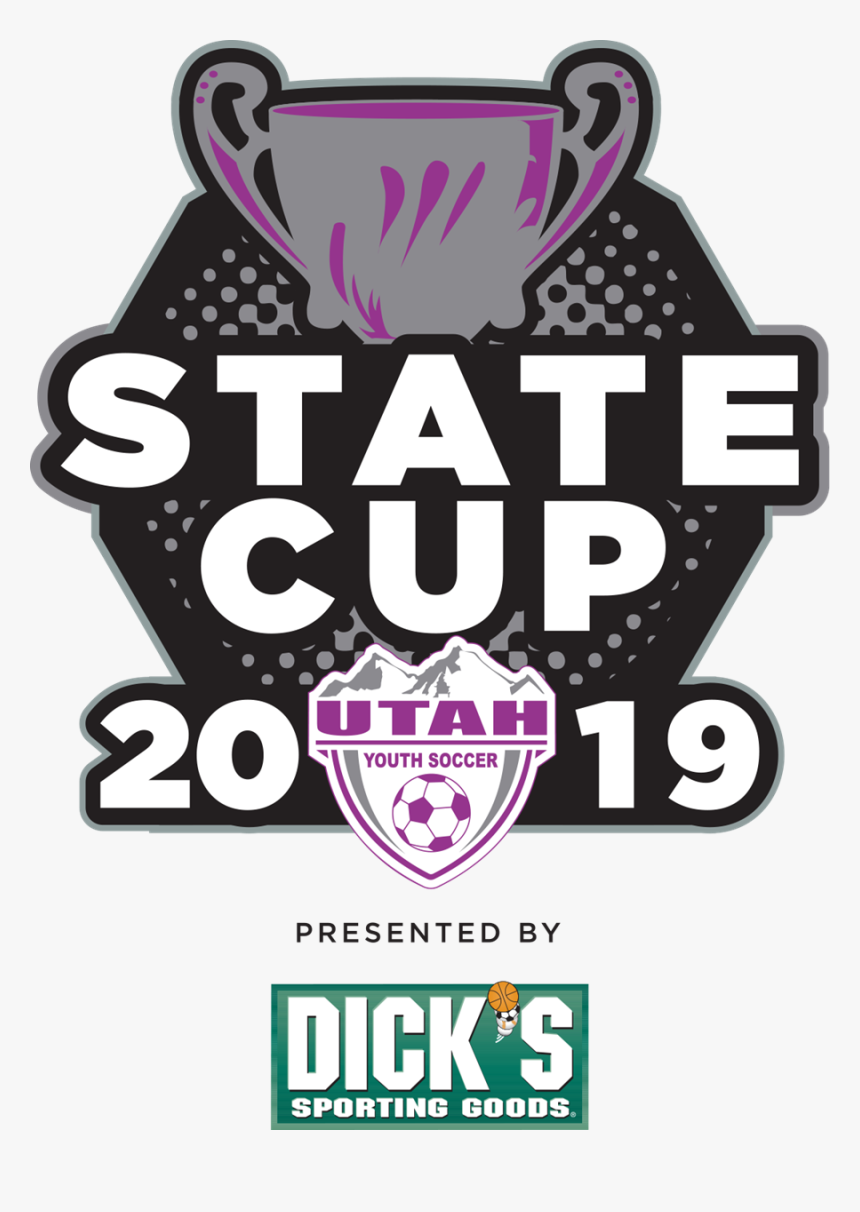 Utah Youth Soccer State Cup 2019 Graphic - Dick's Sporting Goods Coupons, HD Png Download, Free Download