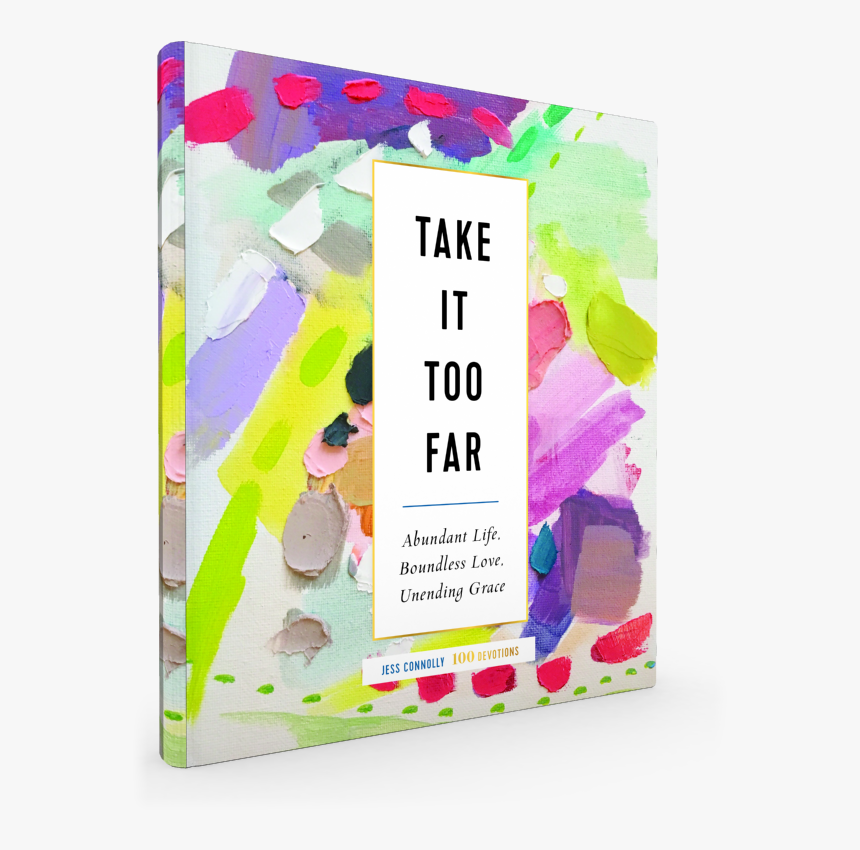 Take It Too Far - Greeting Card, HD Png Download, Free Download