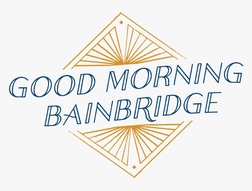 Good Morning Bainbridge - Triangle, HD Png Download, Free Download