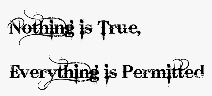 Ничто не истинно всё дозволено на латыни тату. Ничто не истина все дозволено Татуировка. Ничто не истинно все дозволено на латыни. Ничто не истина всё дозволено на латыни. True everything