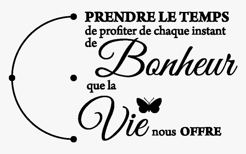 Prendre Le Temps Citation Hd Png Download Kindpng