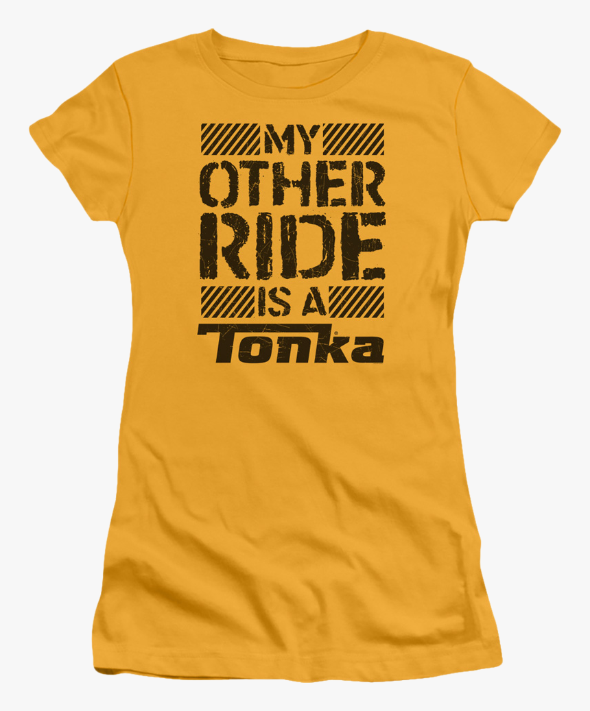 Junior My Other Ride Is A Tonka Shirt - T-shirt, HD Png Download, Free Download