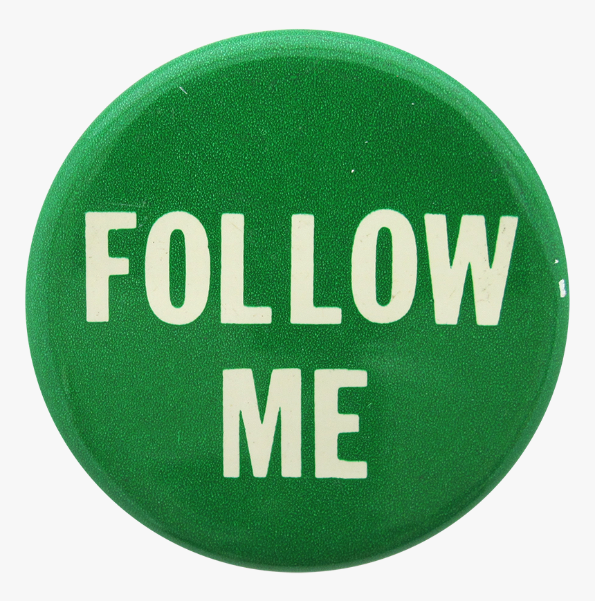 Follow Me Social Lubricators Button Museum, HD Png Download, Free Download