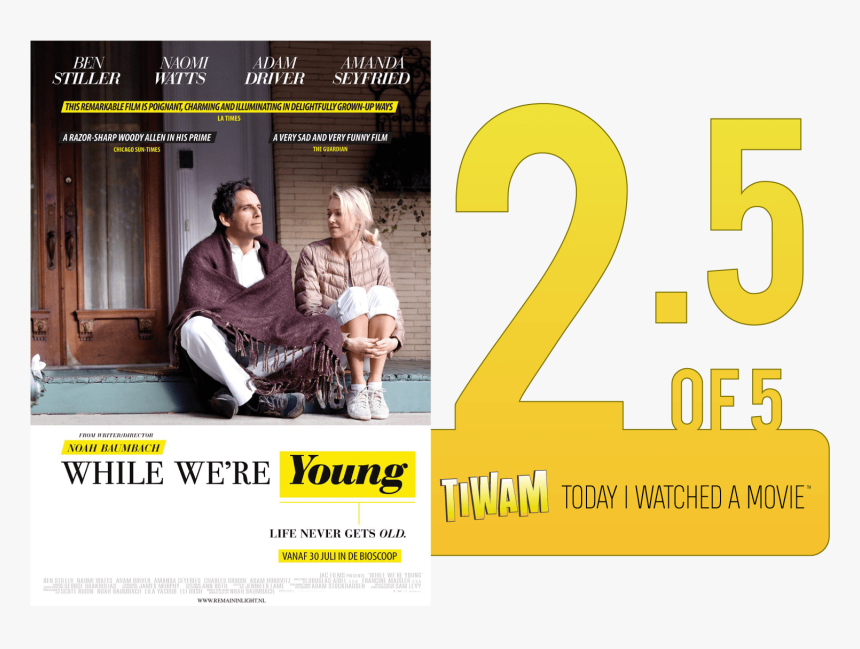 While We Re Young Noah Baumbach Poster, HD Png Download, Free Download
