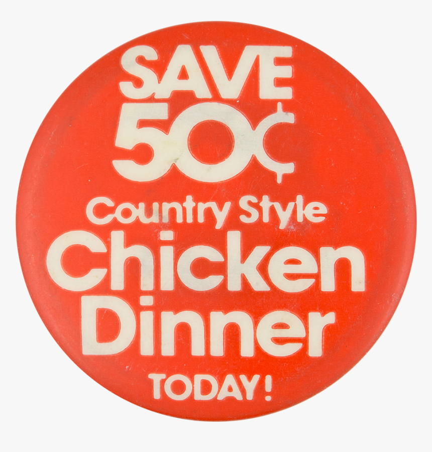 Chicken Dinner Advertising Button Museum - Circle, HD Png Download, Free Download