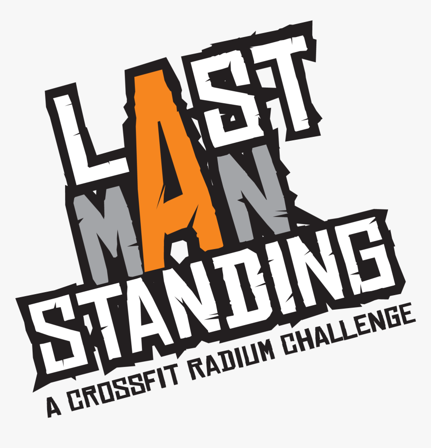 Guy Standing Png , Png Download - Last Man Standing Crossfit, Transparent Png, Free Download