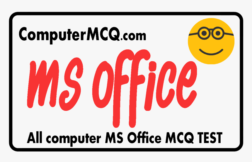 Basic Ms Office Objective Questions And Answers For - Smiley, HD Png Download, Free Download