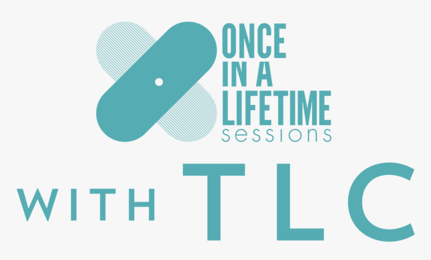 Once In A Lifetime Sessions With Tlc - Graphic Design, HD Png Download, Free Download