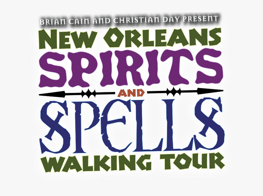 New Orleans Spirits And Spells Walking Tour - Poster, HD Png Download, Free Download