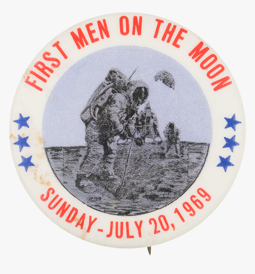 First Men On The Moon July 20, 1969 Event Button Museum - July 20 1969 First Man On The Moon, HD Png Download, Free Download