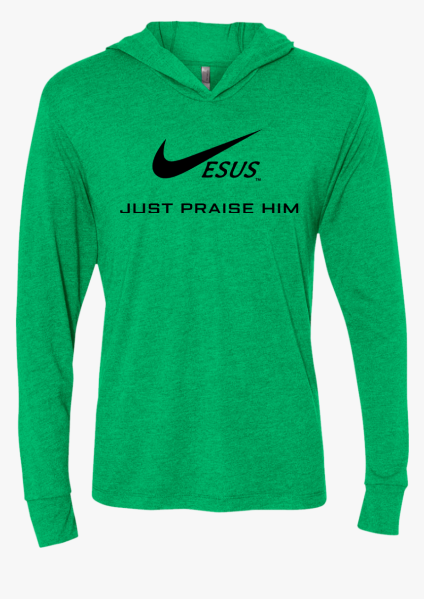 Just Praise Him Guys/gals Long Sleeve Hooded T Shirt - Long-sleeved T-shirt, HD Png Download, Free Download