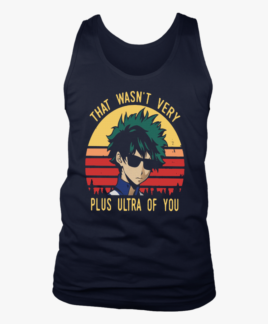 That Wasn"t Very Plus Ultra Of You Shirt Izuku Midoriya, HD Png Download, Free Download