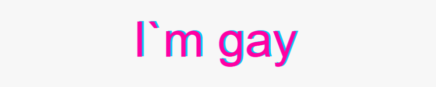 Im Gay Png, Transparent Png, Free Download