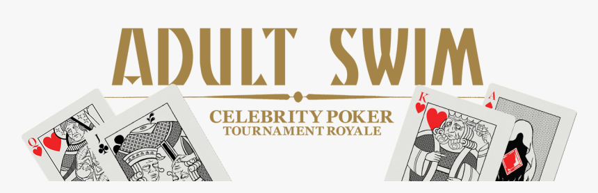 Adult Swim Celebrity Poker Tournament Royale, HD Png Download, Free Download