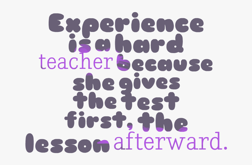 Experience Quotes Png Image - Graphic Design, Transparent Png, Free Download