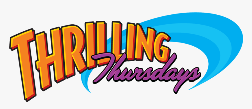 Start Your Weekend On Thursday - Thrilling Thursday Png, Transparent Png, Free Download