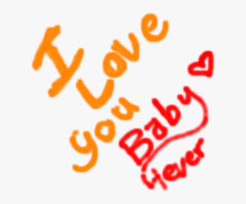 I Love You Baby 4ever - Love You 2 Baby, HD Png Download, Free Download