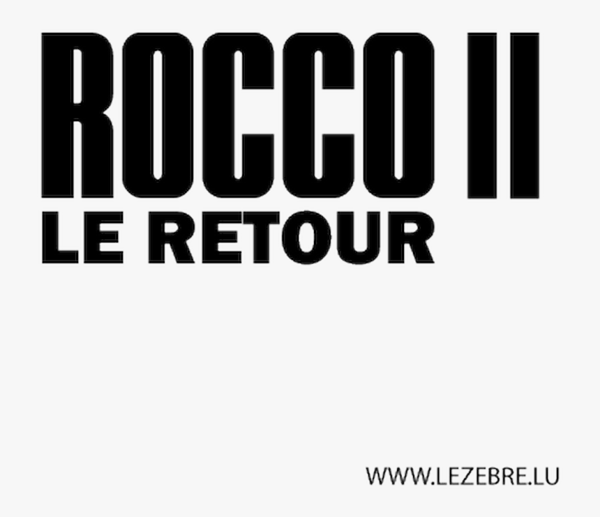 T-shirt Rocco Ii Le Retour Parody Rocky Balboa - Gretchen, HD Png Download, Free Download