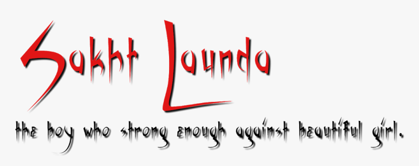 Sakht Launda Png, Transparent Png, Free Download