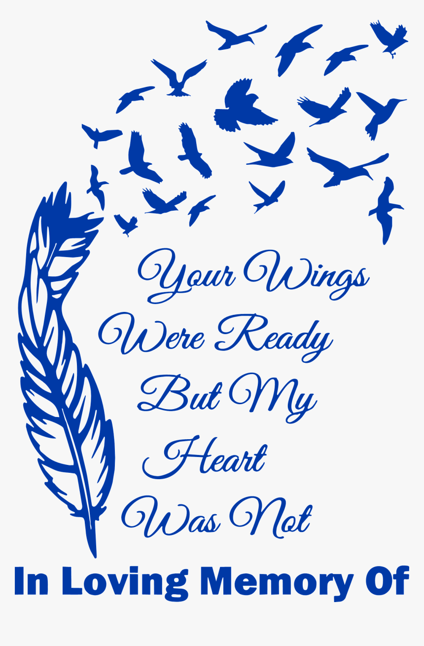Your Wings Were Ready Free Svg, HD Png Download, Free Download
