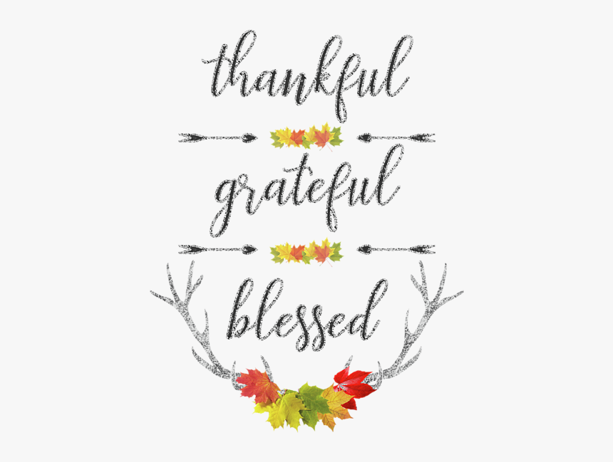 Thanksgiving Thankful Grateful Blessed, HD Png Download, Free Download
