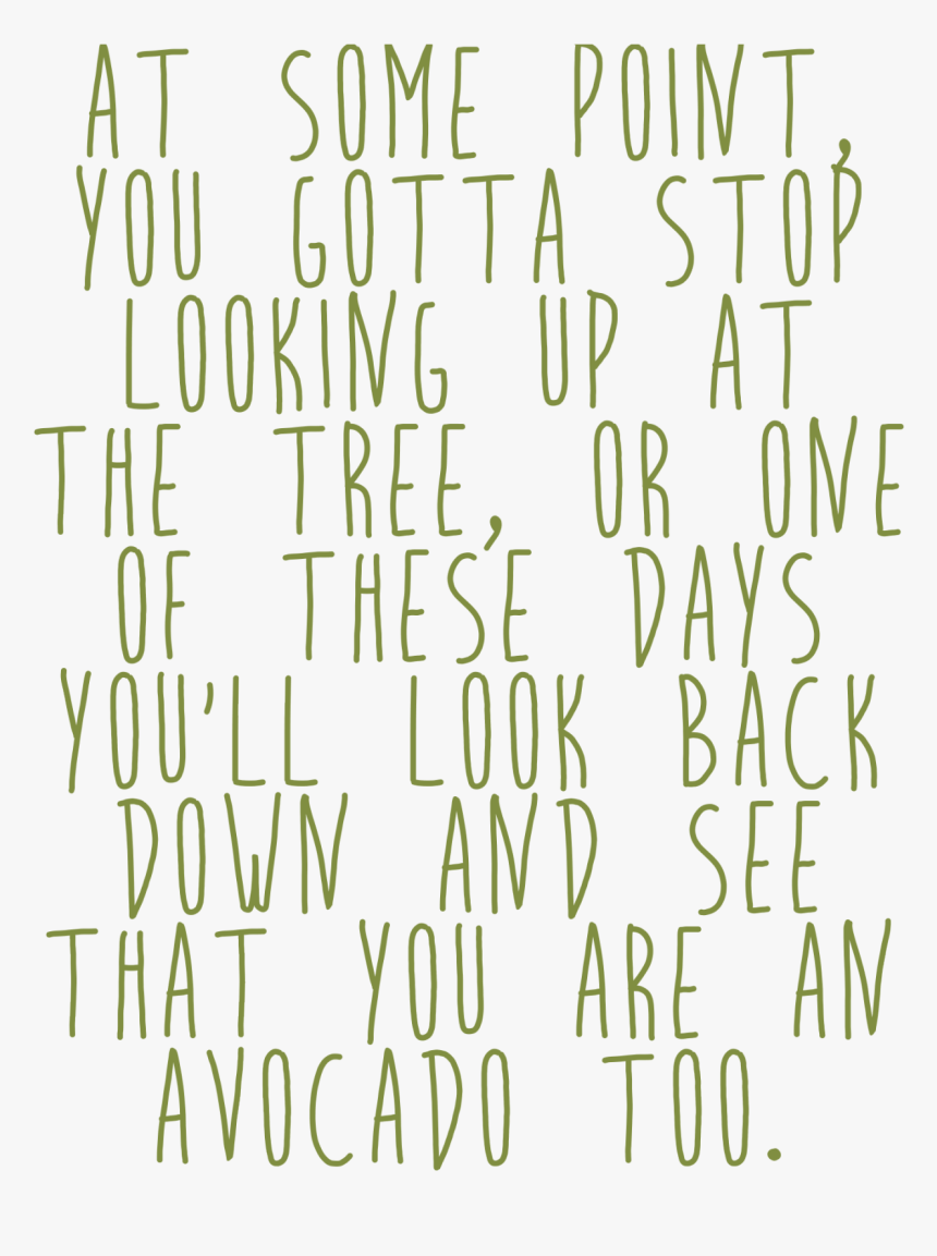 Avocado Quotes, HD Png Download, Free Download