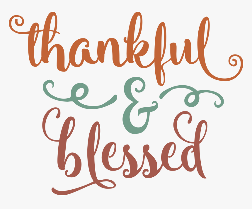 Thankful & Blessed - Calligraphy, HD Png Download, Free Download