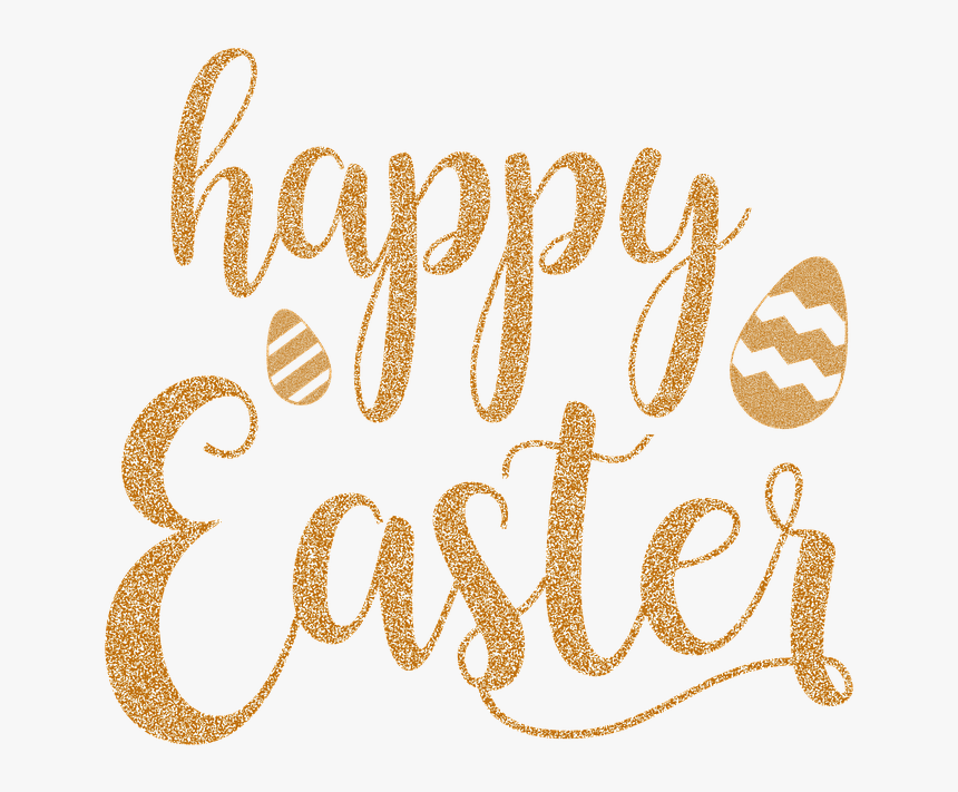 Gold Glittery Happy Easter Quote - Happy Easter Transparent Background, HD Png Download, Free Download